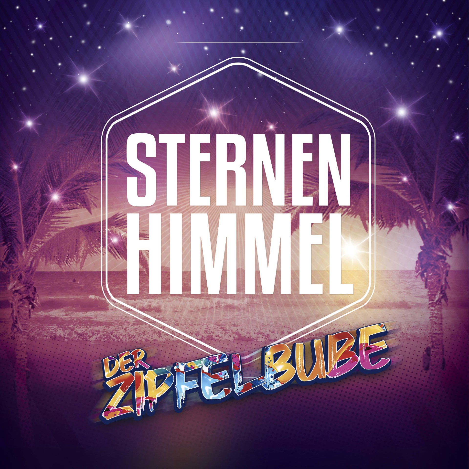 „Sternenhimmel“ – Der Zipfelbube mit neuer Single