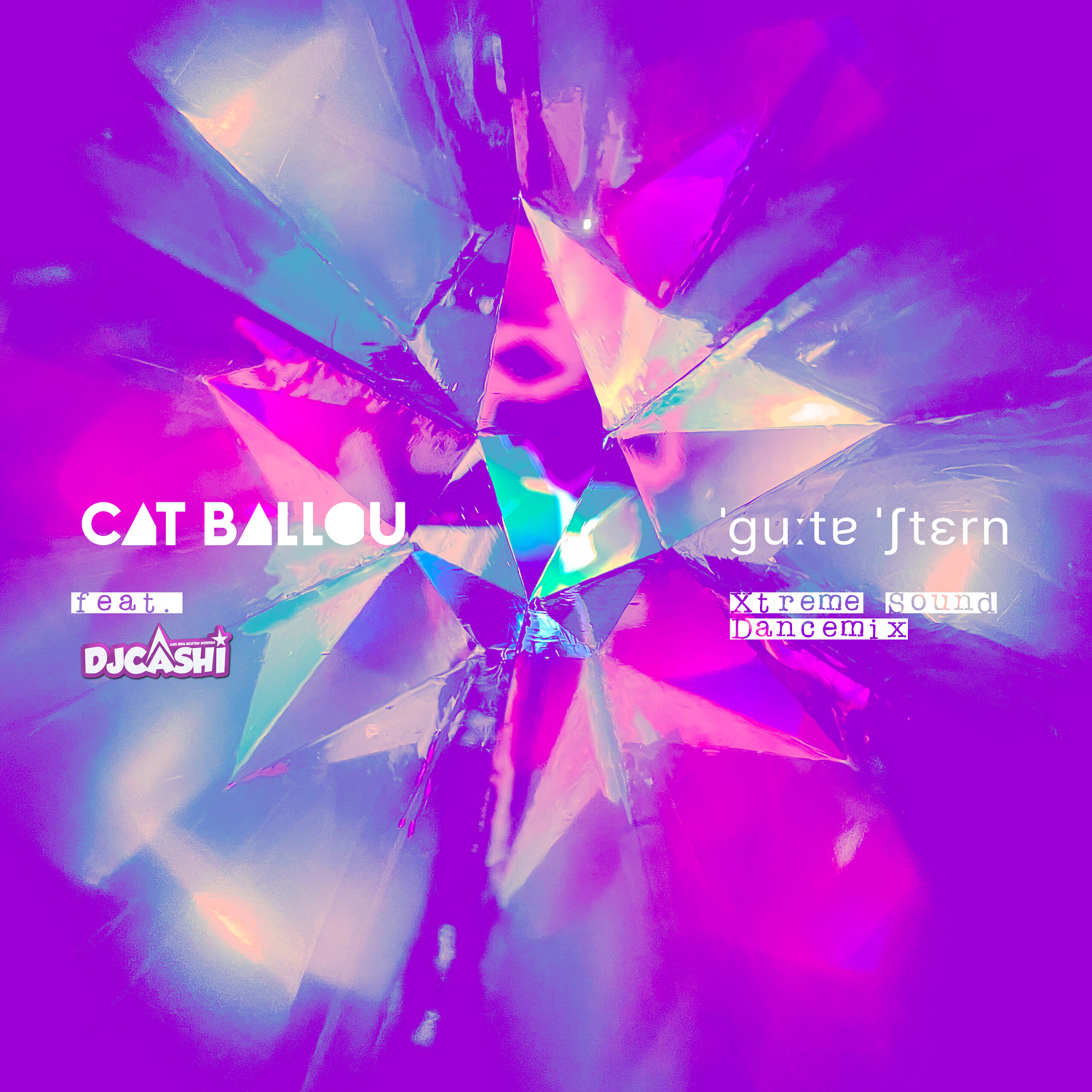 Neu! Guter Stern (Dancemix) von Cat Ballou feat. DJ Cashi